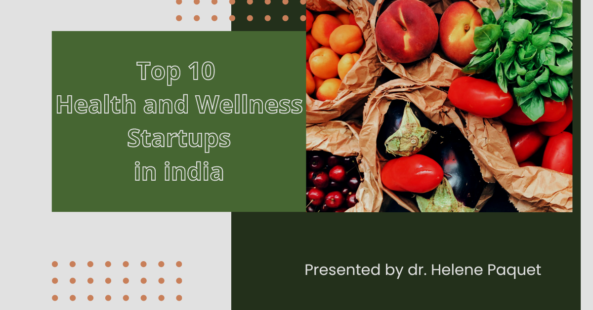 Top 10 Health and Wellness Startups in india