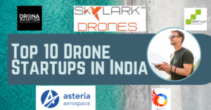 Top 10 Drone Startups in India