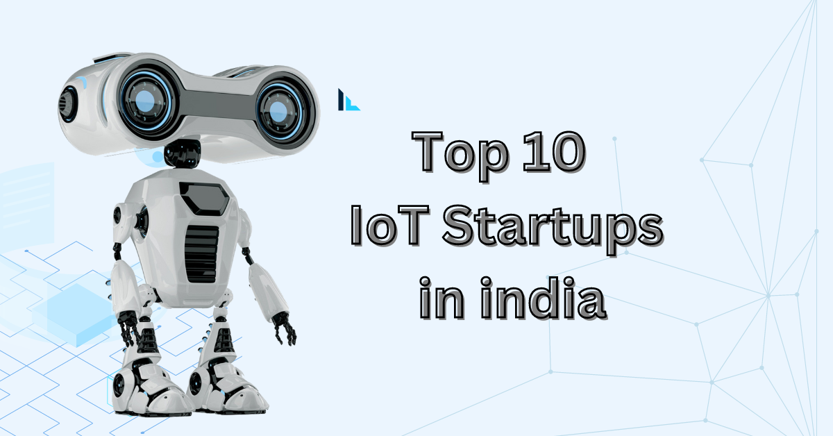 Top 10 IoT Startups in india