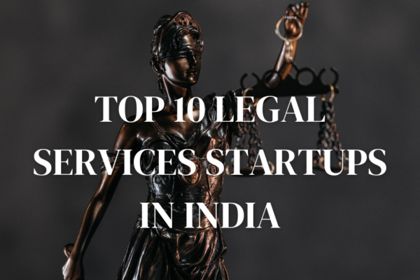 Top 10 Legal Services Startups in india