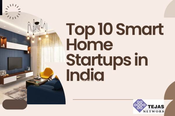 Top 10 Smart Home Startups in India