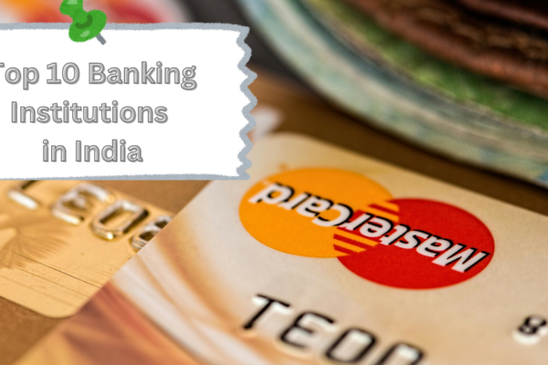 Top 10 Banking Institutions in India