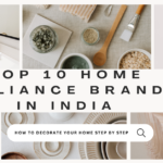 Top 10 Home Appliance Brands in IndiaTop 10 Home Appliance Brands in India