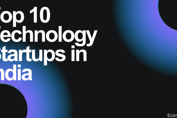 Top 10 Technology Startups in India