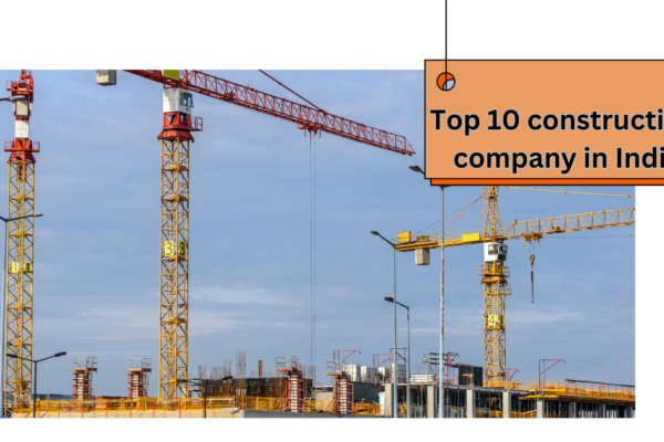 Top 10 construction company in India