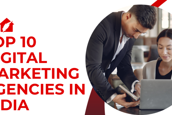 Top 10 Digital Marketing Agencies in India